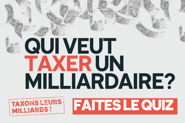 Taxons leurs milliards : faites le Quiz !