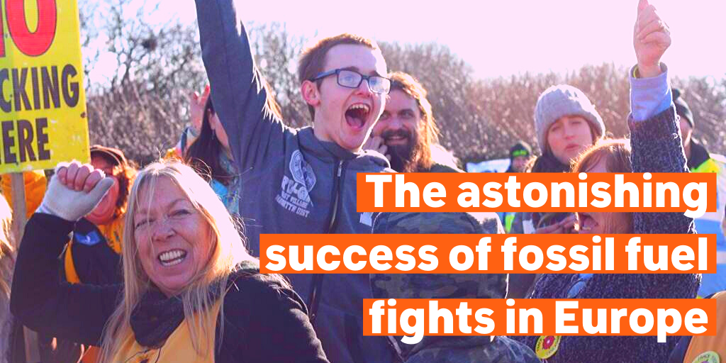The astonishing success of fossil fuel fights in Europe 350