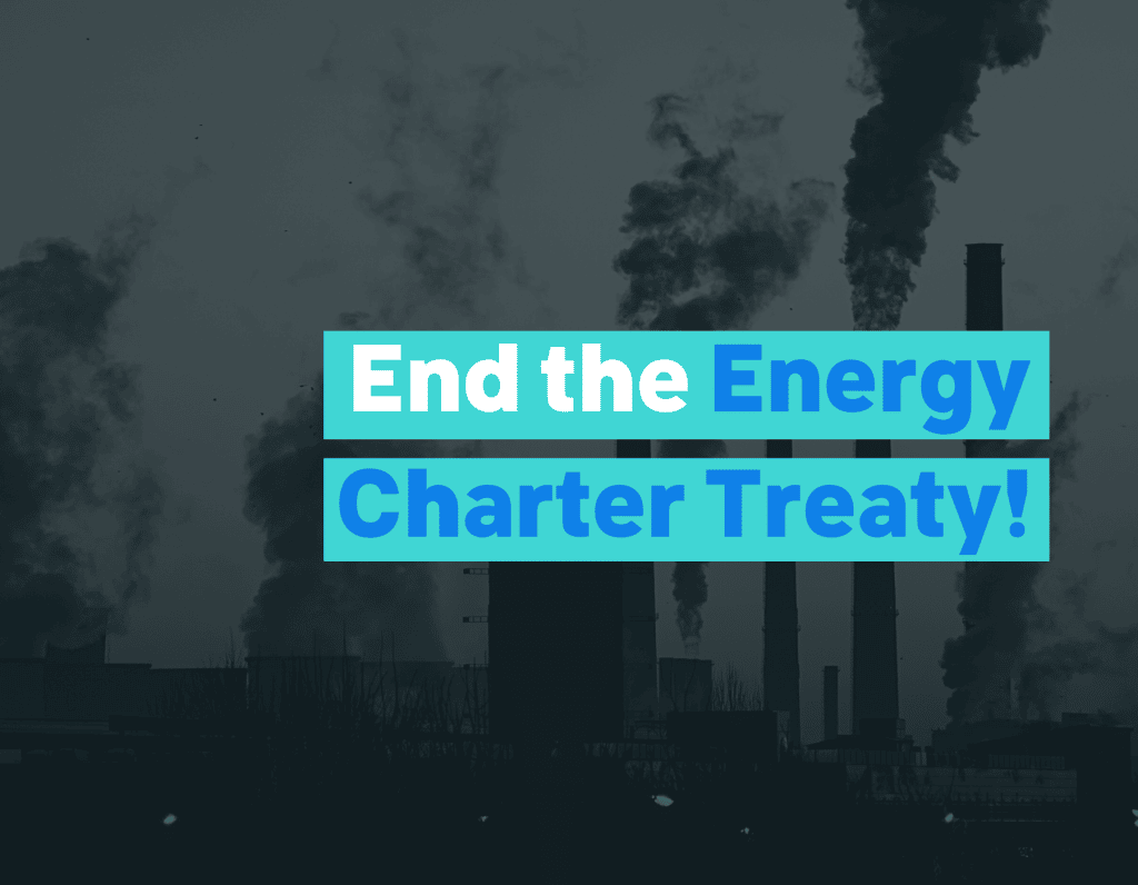 Tell Ministers To Dump The Energy Charter Treaty Now   ECT Background 2 1024x796 